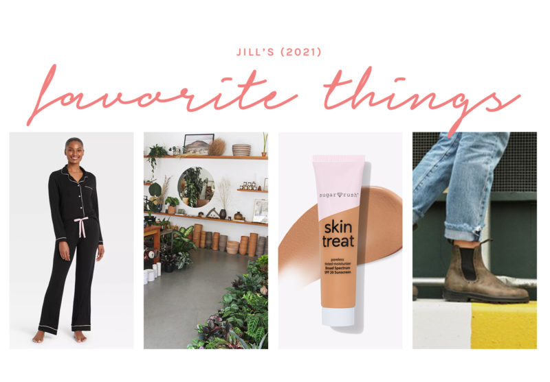 Jill's favorite things like Target pajamas Public Land store Tarte Skin Treat and Blundstone boots